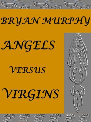 cover image of Angels Versus Virgins